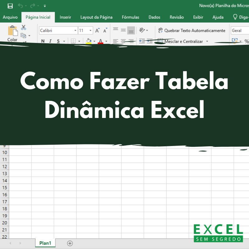 Como Fazer Tabela Din Mica No Excel Excel Sem Segredo
